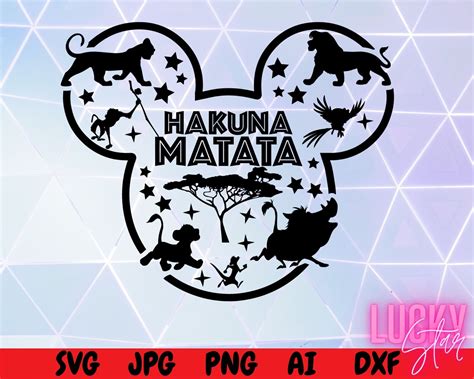 Hakuna Matata ‪‬disney SVG Hakuna Matata: The Disney SVG That Embodies Carefree Living