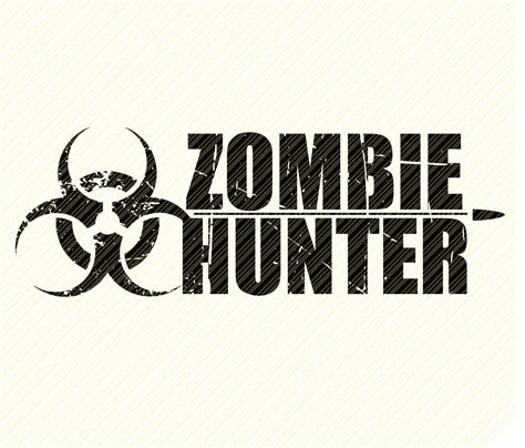 Zombie Hunter SVG Zombie Hunter SVG: The Ultimate Guide To Defeating The Undead