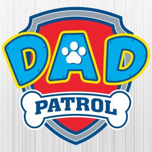 Dad Paw Patrol SVG Dad Paw Patrol SVG: Unleashing The Power Of Paternal Adventure