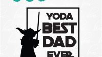 Yoda Best Dad SVG Yoda Best Dad SVG: A Tribute To Fatherhood