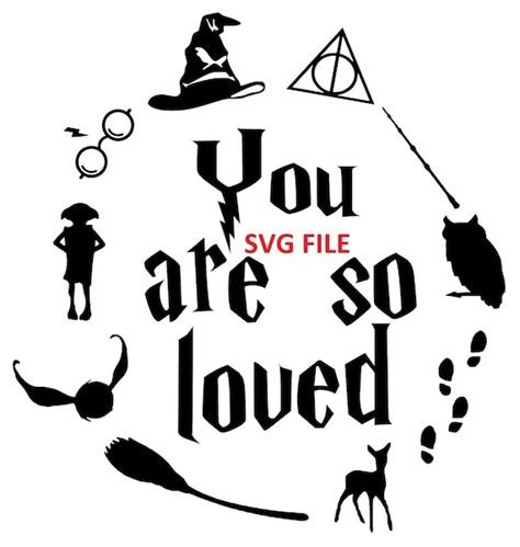 You Are So Loved Harry Potter SVG You Are So Loved Harry Potter SVG: Expressing Your Love For The Wizarding World