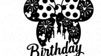 Disney Birthday SVG Disney Birthday SVG: The Ultimate Guide To Enchanting Celebrations