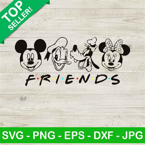 Friends SVG Disney SVG‪‬ Friends SVG Disney SVG: A Comprehensive Guide To Magical Creations