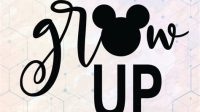 Disney Never Grow Up SVG Disney Never Grow Up SVG: Unleash Your Inner Child's Magic