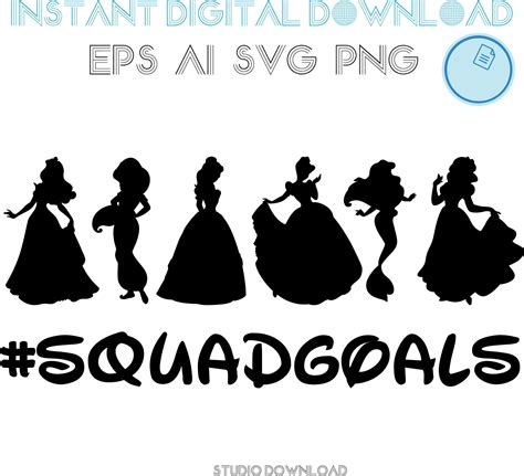 Disney Princess Squad Goals SVG Disney Princess Squad Goals SVG: Embracing Empowerment And Friendship